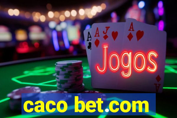 caco bet.com